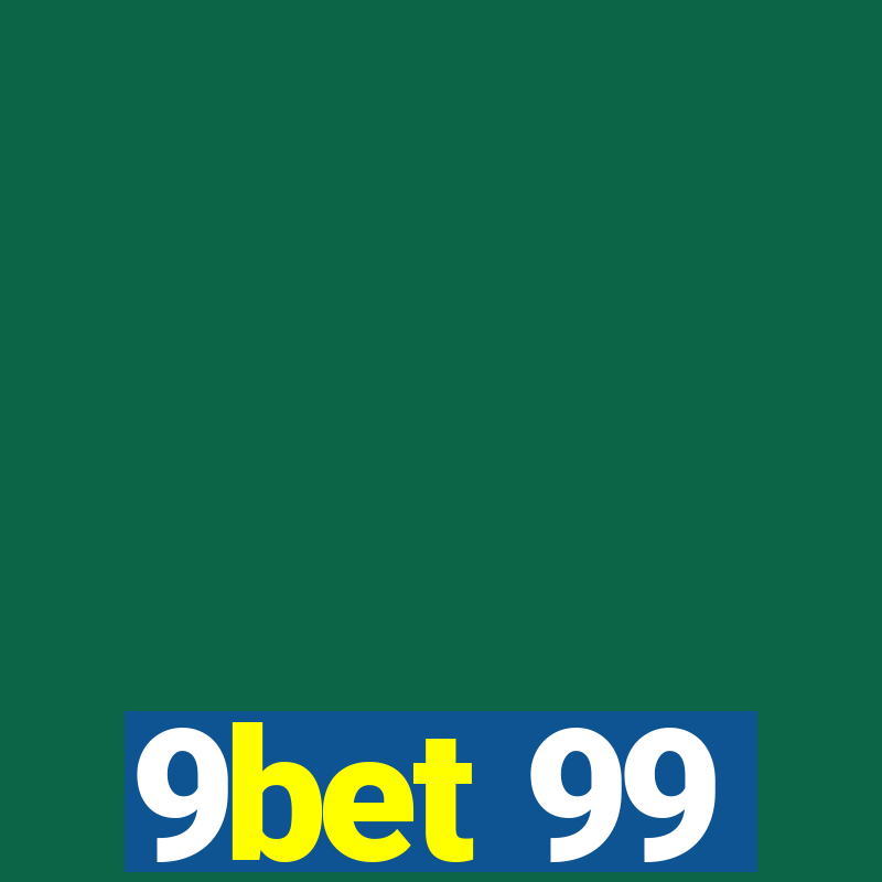 9bet 99